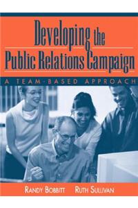 Developing the Public Relations Campaign