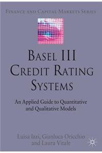 Basel III Credit Rating Systems