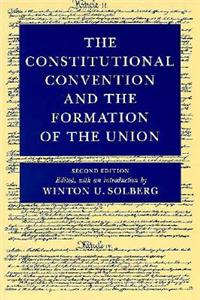 Constitutional Convention and Formation of Union