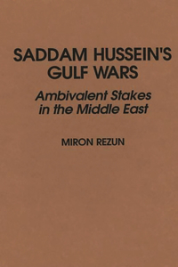 Saddam Hussein's Gulf Wars