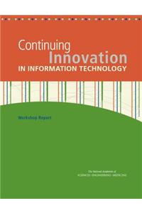 Continuing Innovation in Information Technology