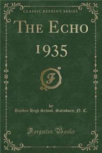 The Echo 1935 (Classic Reprint)