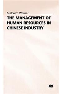 The Management of Human Resources in Chinese Industry