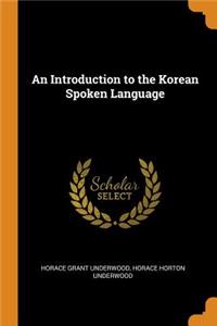 An Introduction to the Korean Spoken Language
