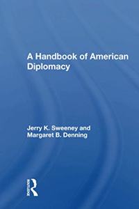 Handbook of American Diplomacy