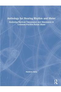 Anthology for Hearing Rhythm and Meter