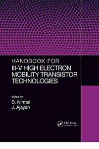 Handbook for III-V High Electron Mobility Transistor Technologies