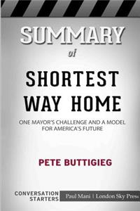 Summary of Shortest Way Home