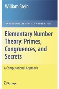 Elementary Number Theory: Primes, Congruences, and Secrets