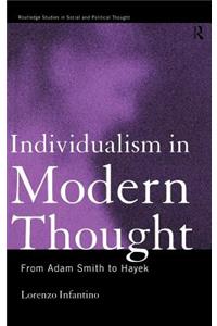 Individualism in Modern Thought: From Adam Smith to Hayek
