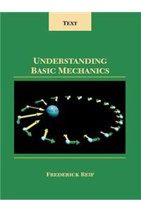 Understanding Basic Mechanics