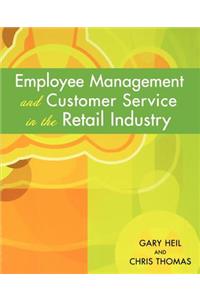 Employee Management and Customer Service in the Retail Industry