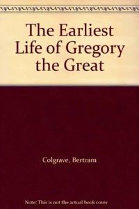 Earliest Life of Gregory the Great