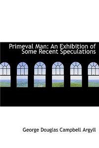 Primeval Man
