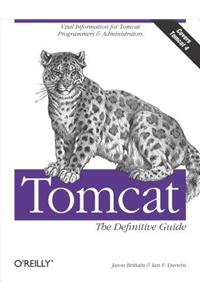 Tomcat: The Definitive Guide