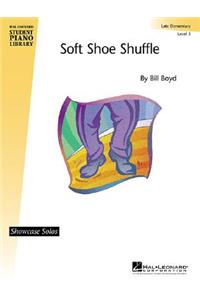 Soft Shoe Shuffle