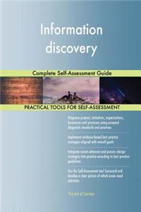 Information discovery Complete Self-Assessment Guide
