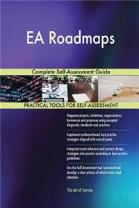 EA Roadmaps Complete Self-Assessment Guide