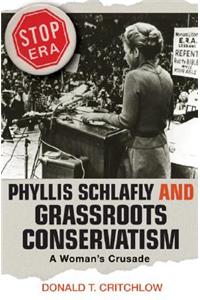 Phyllis Schlafly and Grassroots Conservatism