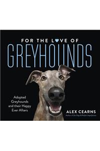 For The Love Of Greyhounds