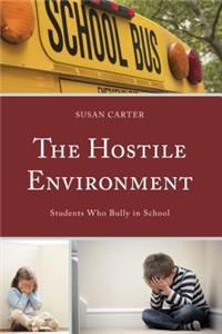 The Hostile Environment