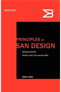Principles of SAN Design Second Edition