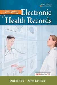 Exploring Electronic Health Records