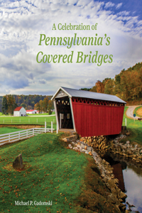 Celebration of Pennsylvania's Covered Bridges