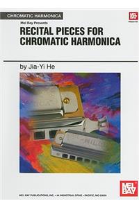 Recital Pieces for Chromatic Harmonica