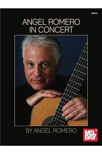 Angel Romero: In Concert