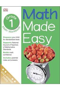 Math Made Easy: First Grade