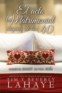 Acto Matrimonial Después de Los 40