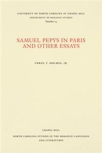 Samuel Pepys in Paris and Other Essays
