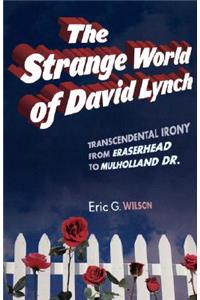 Strange World of David Lynch