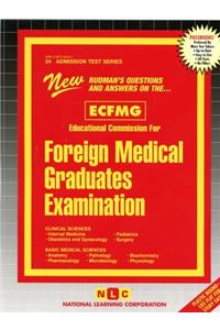 Educational Commission for Foreign Medical Graduates Examination (Ecfmg)