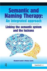Semantic & Naming Therapy: An Integrated Approach