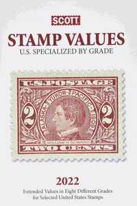 2022 Scott Stamp Values U.S. Specialized by Grade