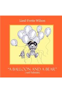 Balloon and a Bear