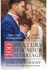 100 Prayers for Your Marriage