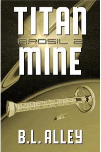 Titan Mine