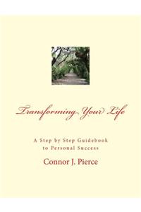 Transforming Your Life