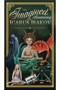 The Imagined Homecoming of Icarus Isakov