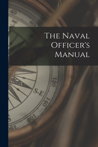 The Naval Officer's Manual