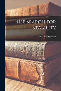 Search for Stability
