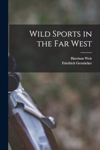 Wild Sports in the far West