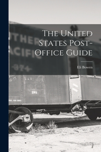 United States Post-Office Guide
