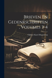 Brieven En Gedenkschriften, Volumes 3-4
