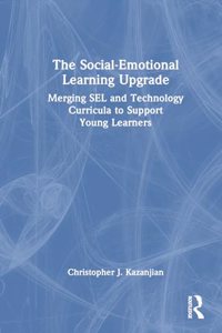 The Social-Emotional Learning Upgrade