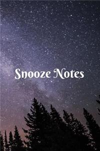 Snooze Notes