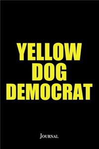 Yellow Dog Democrat Journal